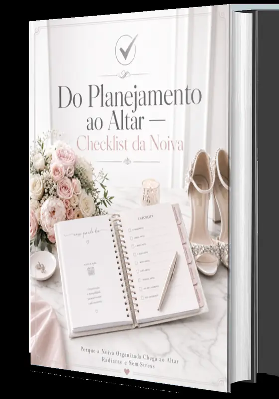 Do Planejamento ao Altar — Checklist da Noiva